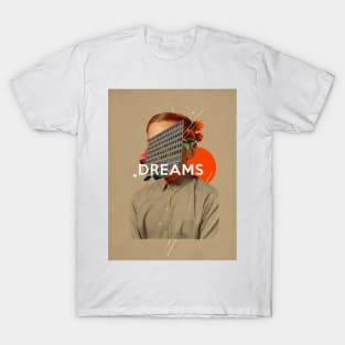 Dreams T-Shirt